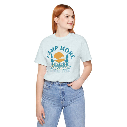 Camp More Worry Less Camp Tee