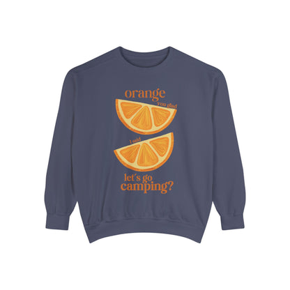 Orange You Glad Comfort Colors™️ Sweatshirt