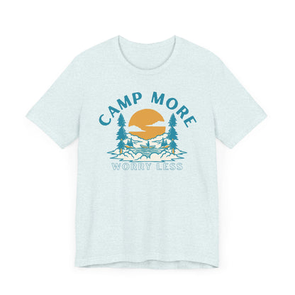 Camp More Worry Less Camp Tee