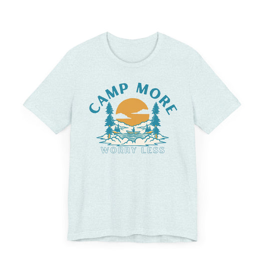 Camp More Worry Less Camp Tee