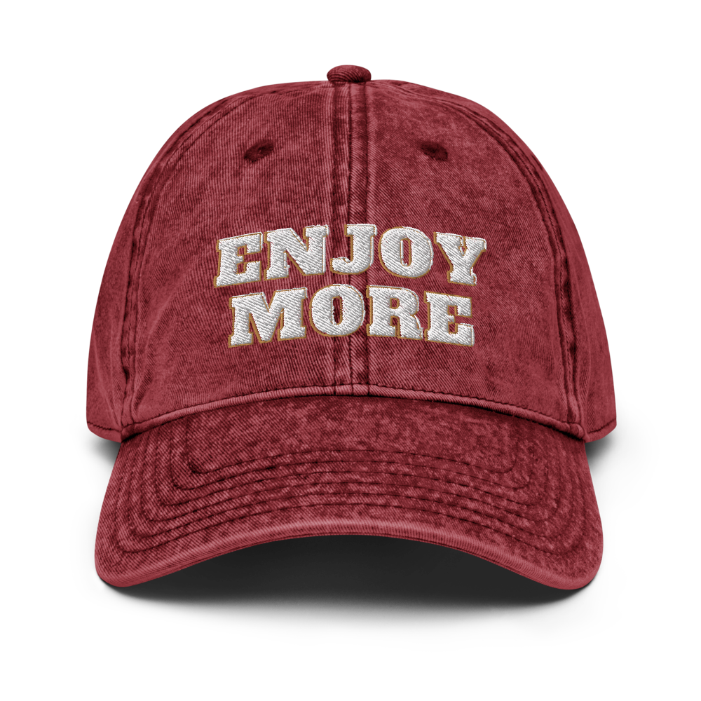 Enjoy More Vintage Cotton Twill Cap